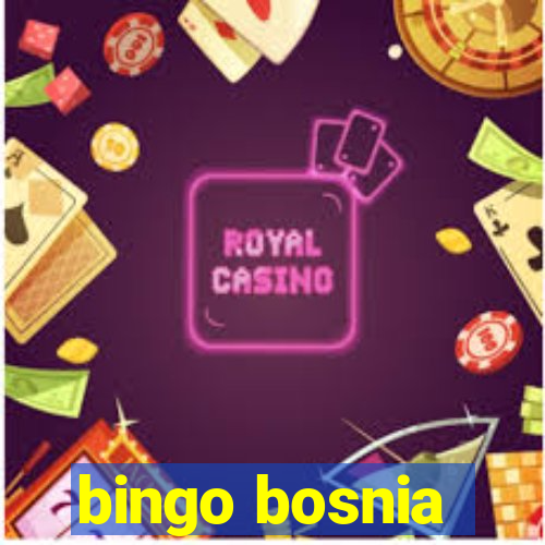 bingo bosnia