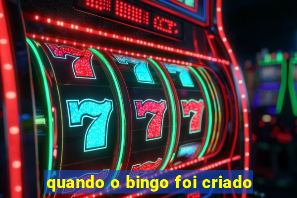 quando o bingo foi criado