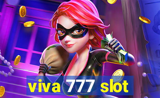 viva 777 slot