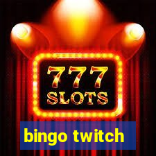 bingo twitch