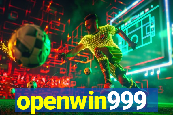 openwin999