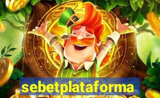 sebetplataforma