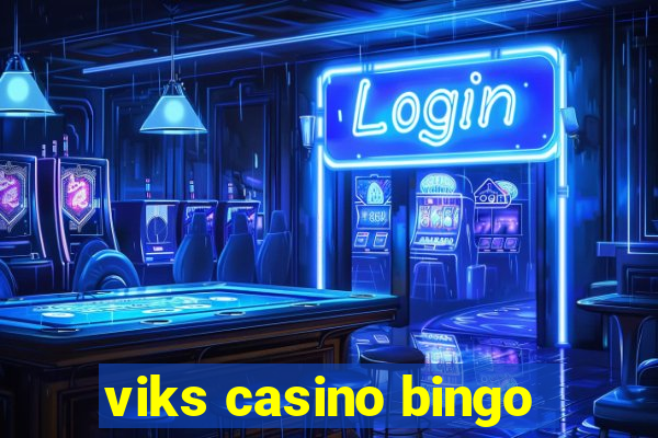 viks casino bingo