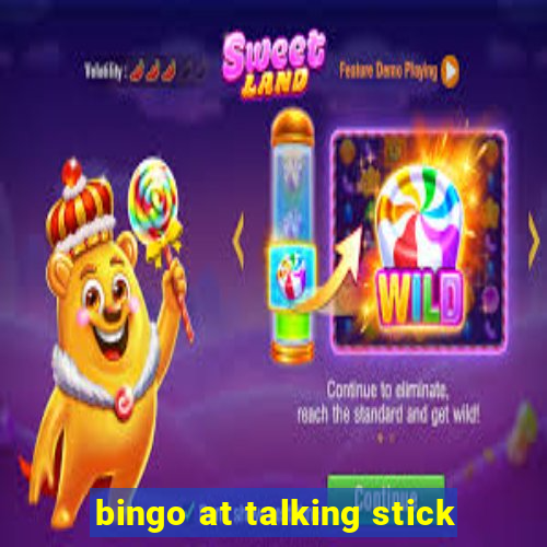 bingo at talking stick