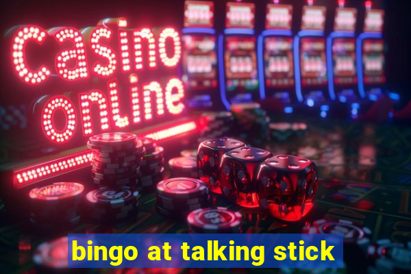 bingo at talking stick