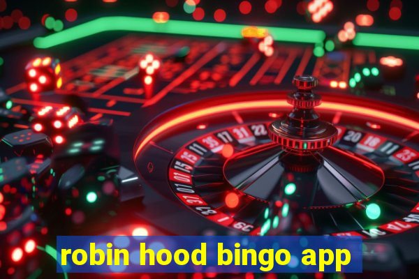 robin hood bingo app