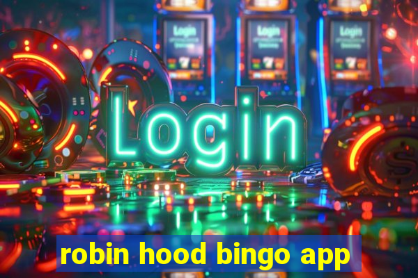 robin hood bingo app