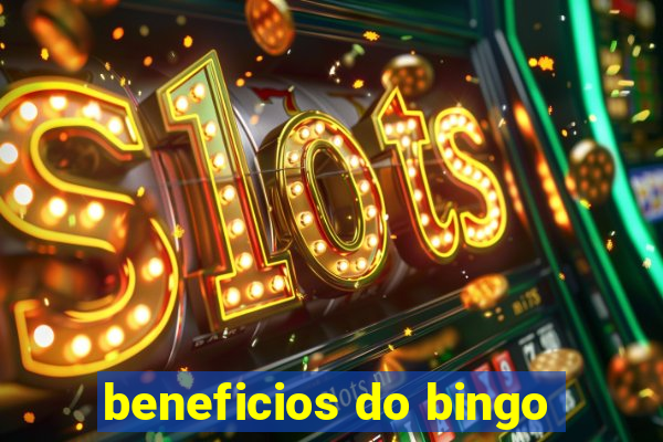 beneficios do bingo