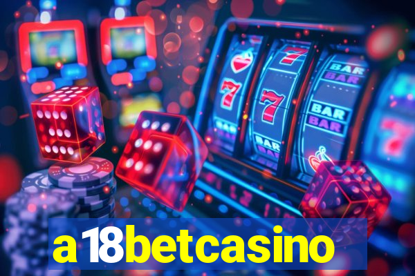 a18betcasino