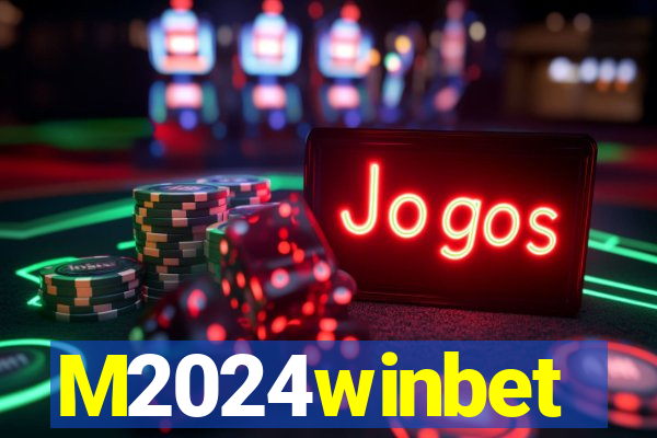 M2024winbet